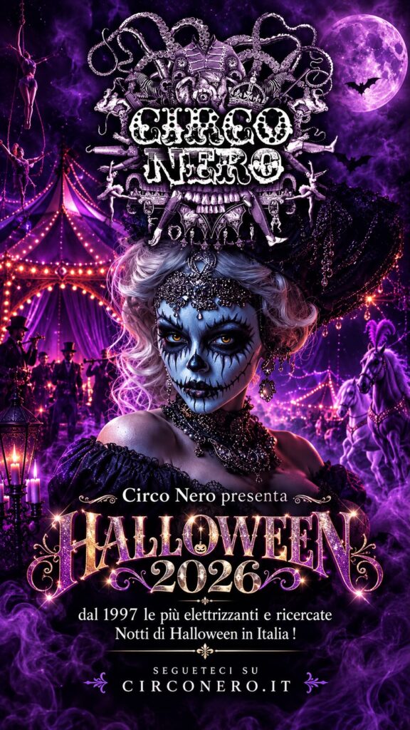 HALLOWEEN 2026: DAL 1997 LE PIÙ ELETTRIZZANTI E RICERCATE NOTTI DI hALLOWEEN IN ITALIA !seguiteci su circonero.it